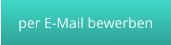 per E-Mail bewerben