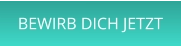 BEWIRB DICH JETZT